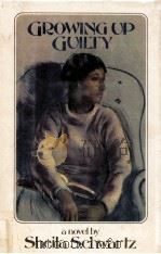 GROWING OP GUILTY A NOVEL（1978 PDF版）