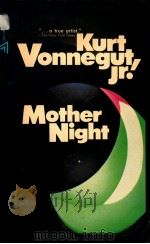 KURT VONNEGUT JR. MOTHER NIGHT（1966 PDF版）