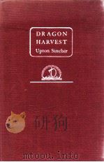 DRAGON HARVEST UPTON SINCLAIR（1945 PDF版）