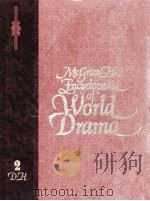 MCTRAW HILL ENCYCLOPEDIA OF WORLD DRAMA AND INTERNATIONAL REFERENCE WORK IN 5 VOLUME 2 D-H 1972 PDF电子版封面 0070791694
