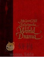 MCTRAW HILL ENCYCLOPEDIA OF WORLD DRAMA AND INTERNATIONAL REFERENCE WORK IN 5 VOLUME 4 O-S 1972 PDF电子版封面 0070791694