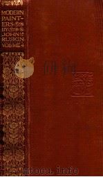 ESSAYS AND BELLES LETTRES MODERN PAINTERS IN FIVE VOLUMES VOL.4（1909 PDF版）