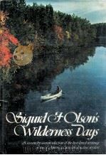 SIGURD OF OLSON'S WILDERNESS DAYS（1972 PDF版）