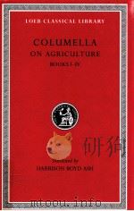 LUCIUS JUNIUS MODERATUS COKLUMELLA ON AGRICULTURE I-IV（1941 PDF版）