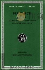 PLUTARCH:LIVES ALCIBIADES AND CORIOLANUS LYSANDER AND SULLA（1916 PDF版）