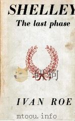 SHELLEY THE LAST PHASE（1953 PDF版）