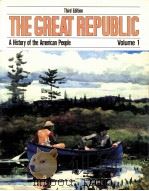 THE GREAT REPUBLIC:A HISTORY OF THE AMERICAN PEOPLE THIRD EDITION VOLUME 1（1985 PDF版）