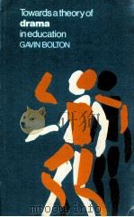 TOWARDS A THEORY OF DRAMA IN EDUCATION（1979 PDF版）