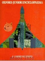 OXFORD JUNIOR ENCYCLOPAEDIA VOLUME IV COMMUNICATIONS（1976 PDF版）