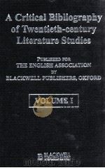 A CRITICAL BIBLIOGARPHY OF TWENTIETH-CENTURY LITERATURE STUDIES VOLUME I（1998 PDF版）