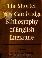 THE SHORTER NEW CAMBRIDGE BIBLIOGRAPHY OF ENGLISH LITERATURE（1981 PDF版）