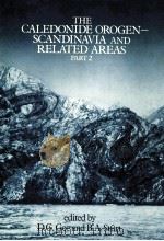 THE CALEDONIDE OROGEN-SCANDINAVIA AND RELATED AREAS PART 2（1985 PDF版）