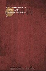 QUATERANRY OF SOUTH AMERICA AND ANTARCTIC PENINSULA VOLUME 3（1985 PDF版）