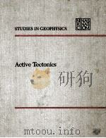 STUDIES IN GEOPHYSICS ACTIVE TECTONICS（1986 PDF版）
