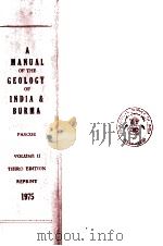 A MANUAL OF THE GEOLOGY OF INDIA AND BURMA VOL.Ⅱ（1975 PDF版）