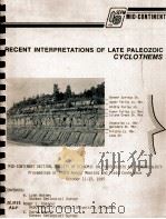 RECENT INTERPRETATIONS OF LATE PALEOZOIC CYCLOTHEMS 1985 PDF电子版封面