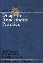 DRUGS IN ANAESTHETIC PRACTICE 1984 PDF电子版封面 0407155058