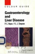 GASTROENTEROLOGY AND LIVER DISEASE 1995 PDF电子版封面 0443049556