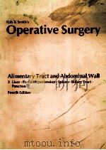 ROB&SMITH`S OPERATIVE SURGERY ALIMENTARY TRACT AND ABDOMINAL WALL 2 1983 PDF电子版封面 HUGH DUDLEY