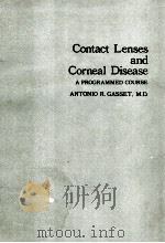 CONTACT LENSES AND CORNEAL DISEASE 1976 PDF电子版封面 0838511996