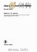 MUIR`S TEXTBOOK OF PATHOLOGY ELEVENTH EDITION（1980 PDF版）