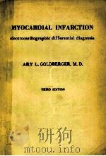 Myocardial infarction:electrocardiographic differential diagnosis 1984 PDF电子版封面 0801618703