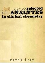SELECTED ANALYTES IN CLINICAL CHEMISTRY（1984 PDF版）