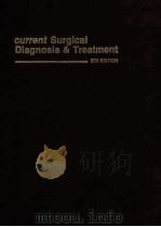 CURRENT SURGICAL DIAGNOSIS&TREATMENT 5TH EDITION 1981 PDF电子版封面 0870411942