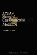 A clinical manual of cardiovascular medicine（1984 PDF版）