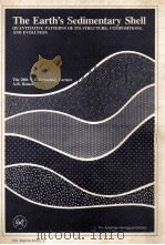 THE EARTH`S SEDIMENTARY SHELL 1975 PDF电子版封面 0913312703