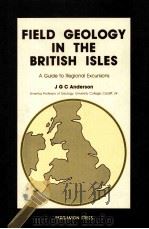 FIELD GEOLOGY IN THE BRITISH LSLES A GUIDE TO REGIONAL EXCURSIONS（1983 PDF版）