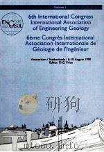 PROCEEDINGS SIXTH INTERNATIONAL CONGRESS INEERNATIONAL ASSOCIATION OF ENGINEERING GEOLOGY VOLUME 1（1990 PDF版）