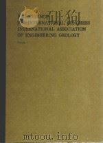 PROCEEDINGS FIFTH INTERNATIONAL CONGRESS INEERNATIONAL ASSOCIATION OF ENGINEERING GEOLOGY VOLUME 1（1986 PDF版）