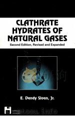 Clathrate hydrates of natural gases 1998 PDF电子版封面 0824799372 Sloan;E. Dendy
