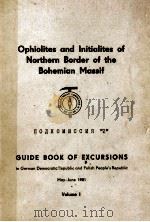 OPHIOLITES AND INITIALITES OF NORTHERN BORDER OF THE BOHEMIAN MASSIF VOLUME 1 1981 PDF电子版封面