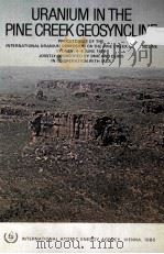 URANIUMIN THE PINE CREEK GEOSYNCLING（1980 PDF版）