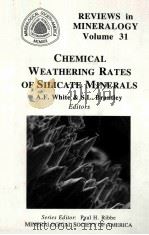Chemical Weathering Rates of Silicate Minerals 1995 PDF电子版封面 0939950383