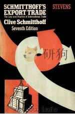 SCHMITTHOFF'S EXPORT TRADE THE LAW AND PRACTICE OF INTERNATIONAL TRADE（1980 PDF版）