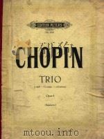 EDITION PETERS Nr.1919 CHOPIN TRIO Opus8 PDF电子版封面 Balakirew