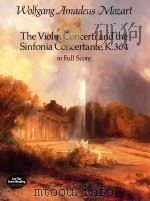 WOLFGANG AMADEUS MOZART THE VIOLIN CONCERTI AND THE SINFONIA CONCERTANTE（ PDF版）