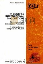 11E CONGRES INTERNATIONAL D'ACOUSTIQUE 11TH INTERNATIONAL CONGRESS ON ACOUSTICS 11 INTERNATIONA（1983 PDF版）