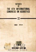 REPORTS OF THE 6TH INTERNATIONAL CONGRESS ON ACOUSTICS 2（1968 PDF版）