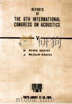 REPORTS OF THE 6TH INTERNATIONAL CONGRESS ON ACOUSTICS 5（1968 PDF版）