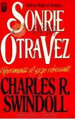 Sonri?e otra vez:experimenta el gozo rebosante 1993 PDF电子版封面 Charles R Swindoll