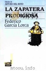 La zapatera prodigiosa 1984 PDF电子版封面 Federico García Lorca