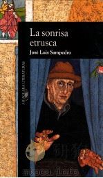 La sonrisa etrusca 1985 PDF电子版封面 José Luis Sampedro
