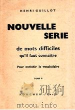 nouvelle serie:de mots difficiles qu'il faut connaitre（ PDF版）