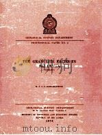 THE GRANULITE FACIES IN SPI LANKA(CEYLON) PROFESSIONAL PAPER NO.4 1975 PDF电子版封面 D.J.A.HAPUARACHCHI
