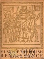 music of the polish renaissance P371（ PDF版）