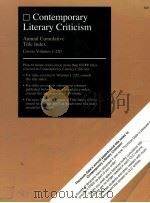 CONTEMPORARY LITERARY CRITICISM ANNUAL CUMULATIVE TITLE INDEX COVERS VOLUMES 1-220（ PDF版）